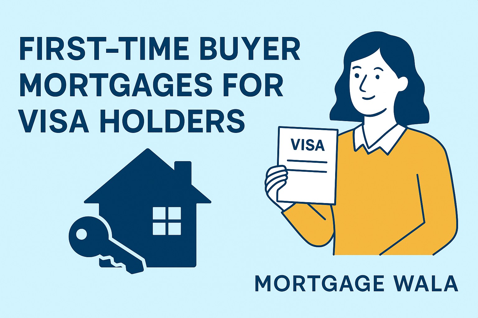 How Foreign Nationals Can Get a Mortgage as a First-Time Buyer – Step-by-Step Guide